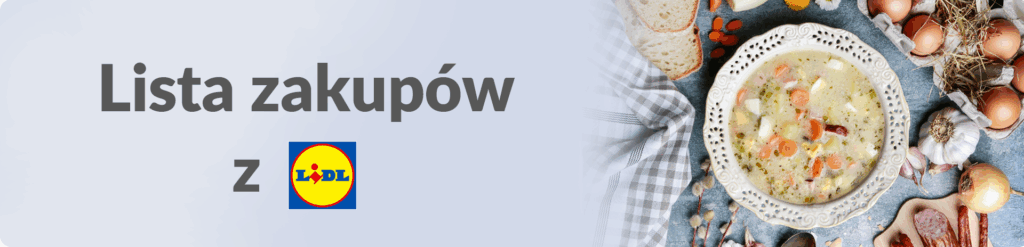 Najlepsze produkty na Wielkanoc z Lidla