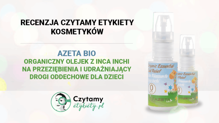 Recenzja – Azeta Bio Organiczny olejek z Inca Inchi na przeziębienia i udrażniający drogi oddechowe dla dzieci