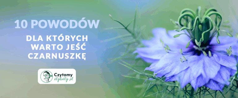 10 powodów, dla których warto jeść czarnuszkę