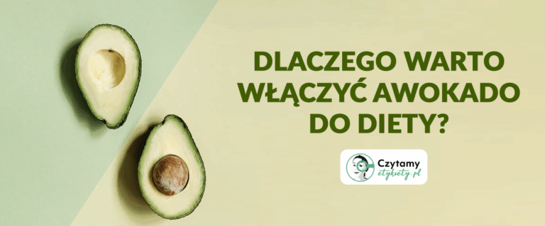 Dlaczego warto włączyć awokado do diety?