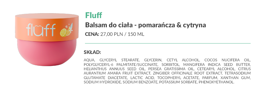 Fluff Citrus Crush – balsam do ciała Pomarańcza & Cytryna 3 fluff sklad