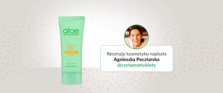 Recenzja Holika Holika Aloe Soothing Essence SPF 50+